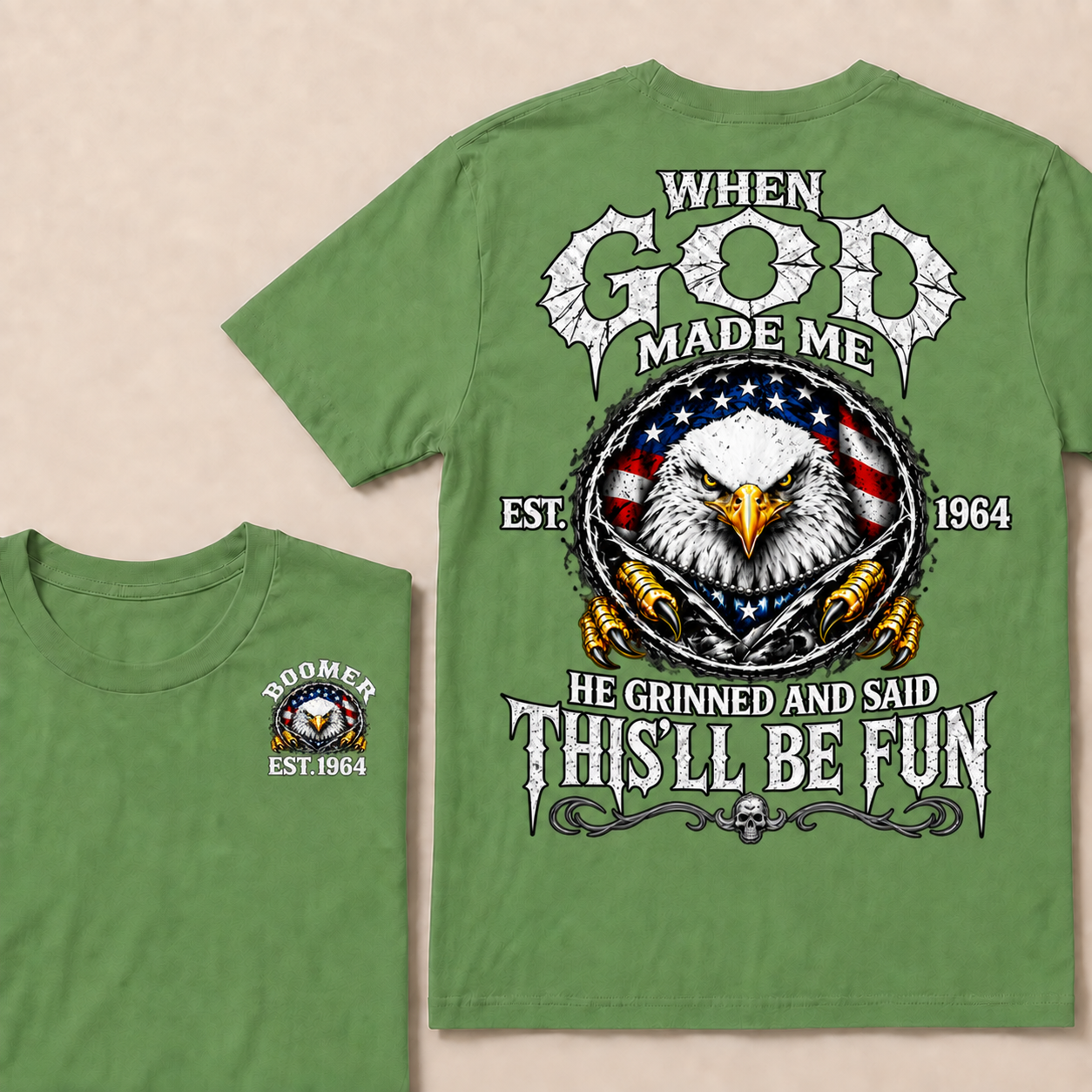 When God Made Me He Grinned And Said This'll Be Fun Custom Your Year T-shirt