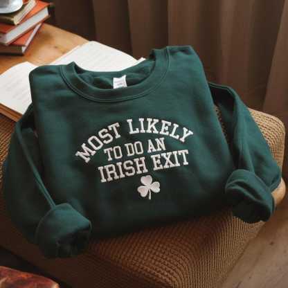 Irish Exit Sweatshirt, St Patricks Day Shirt