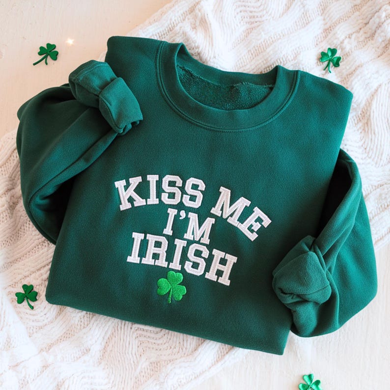 Embroidered Kiss Me I'm Irish Sweatshirt, St. Patrick's Day Tee