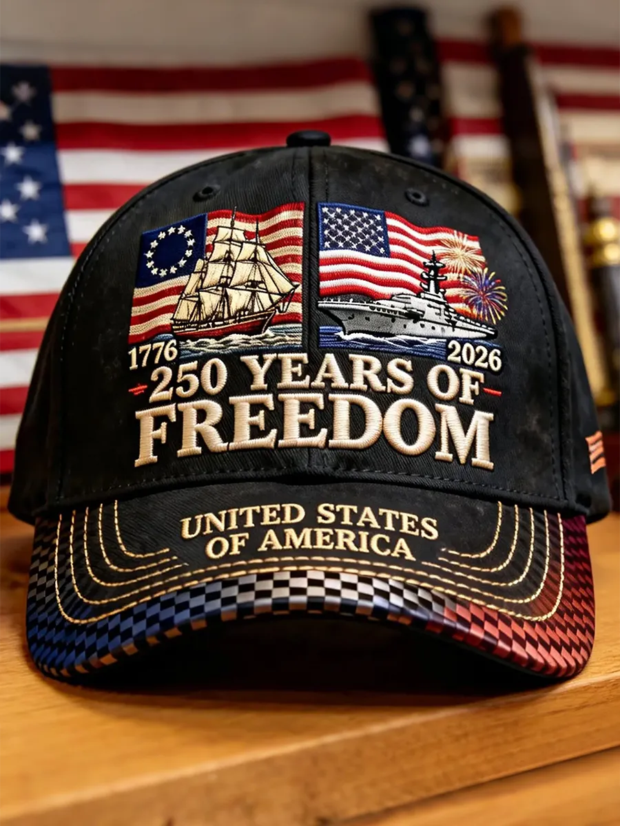250 Years of Freedom Patriotic Ship & Flag Embroidered Baseball Cap