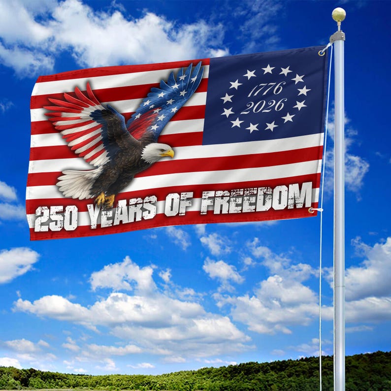 250 Years of Freedom Grommet Flag - Double Sided American Flag - 250th Anniversary USA