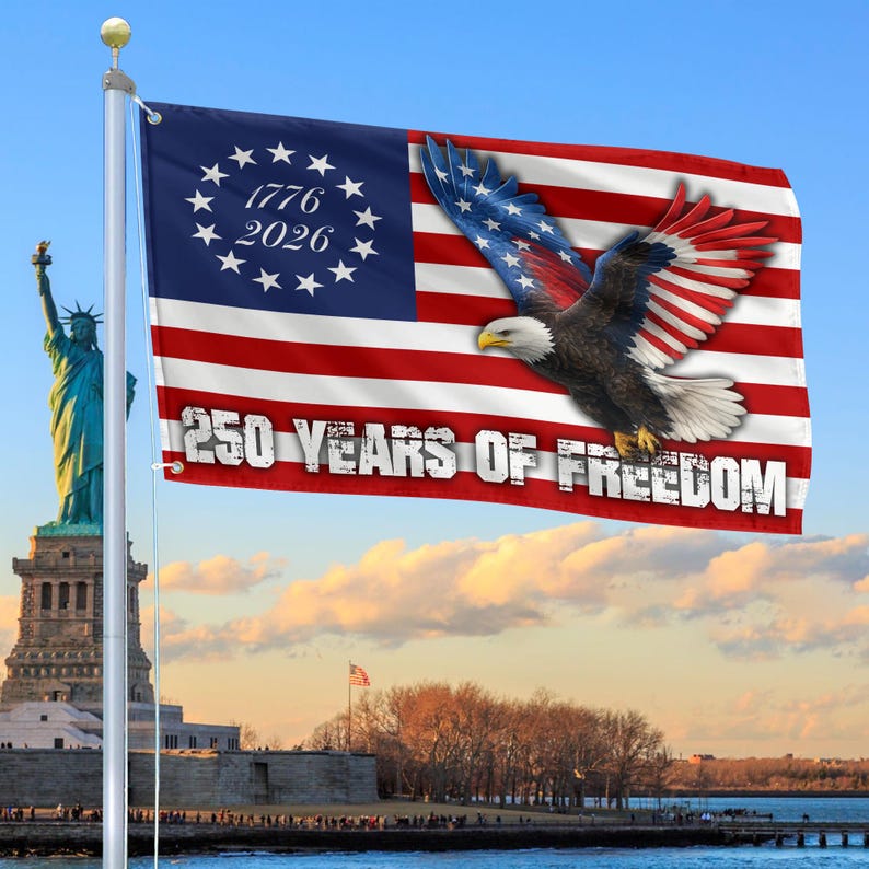 250 Years of Freedom Grommet Flag - Double Sided American Flag - 250th Anniversary USA