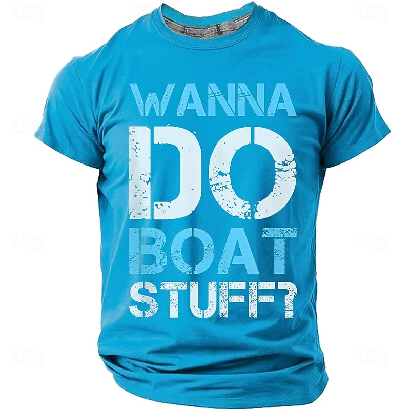 Men's Wanna Do Boat Stuff T shirts Retro Nautical Boating Distressed Graphic Regular Fit Tee Lake Beach Life Designer Clothing Apparel S M L XL XXL XXXL #17065052