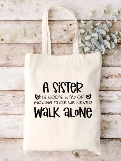 A Sister God's Way Tote Bag