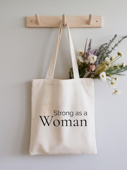 Strong as a Woman Floral Canvas Tote Bag