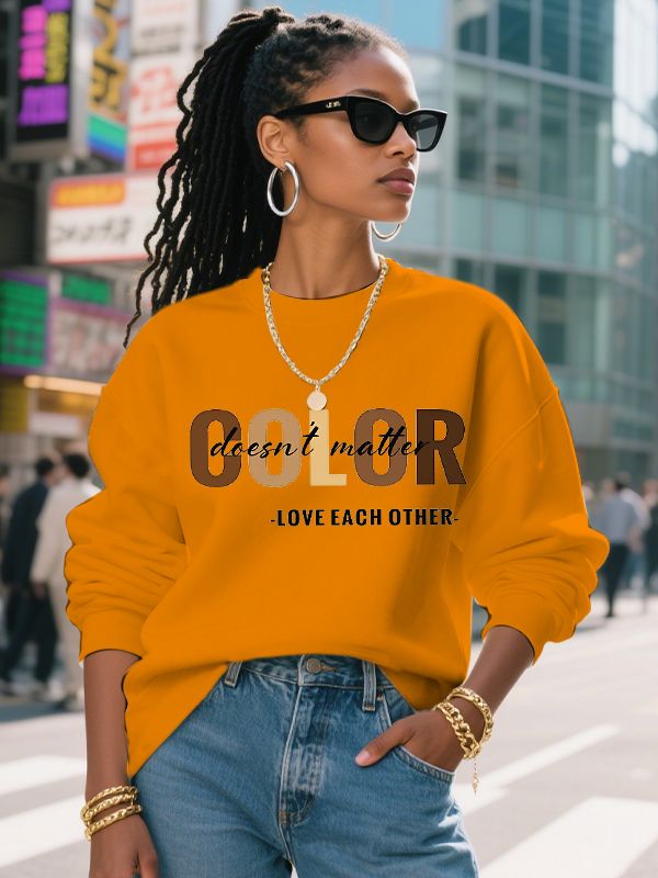 Women's Color Doesn't Matter Love Each Other Sweatshirt
