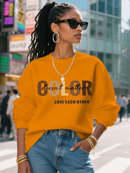 Women's Color Doesn't Matter Love Each Other Sweatshirt