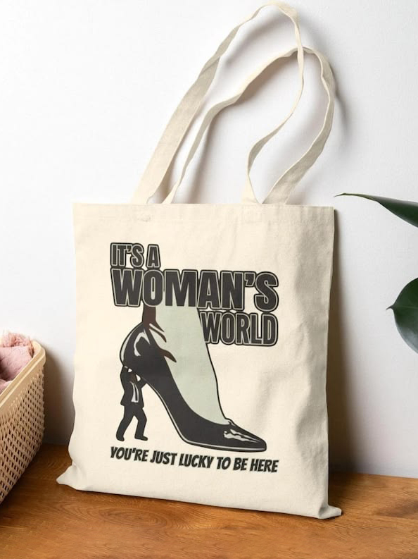 It's a Woman's World Canvas Tote Bag