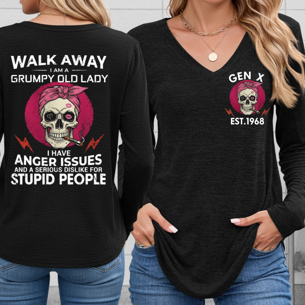 Walk Away I'm A Grumpy Old Lady Custom Year Of Birth Women's V-neck long sleeve, V-neck, Sweatshirt, Hoodie