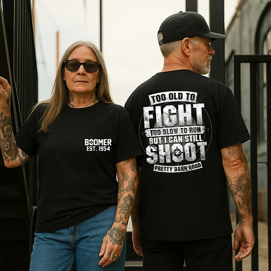 Custom Boomer T-shirt, Too Old To Fight Too Slow To Run But I Can Still Shoot Pretty Darn Good T-shirt, Unisex Hoodie, Custom Year Of Birth Sweatshirt