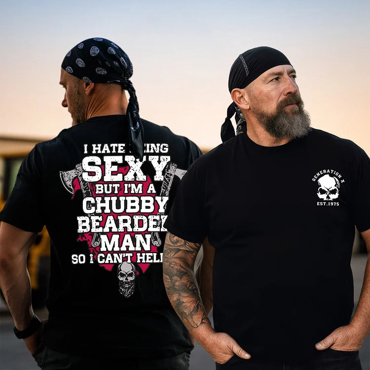 I Hate Being Sexy -Generation X Custom Year Sarcastic Shirt