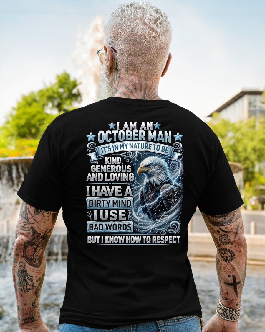 Dirty Mind But Know Hw To Respect T-Shirt