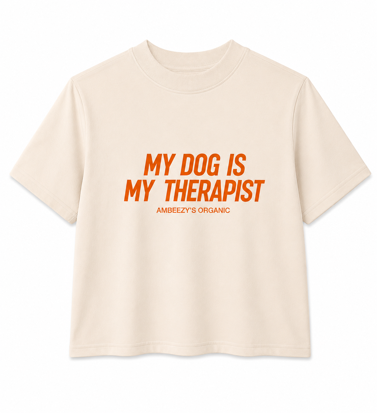 My Dog Is My Therapist (Beige)