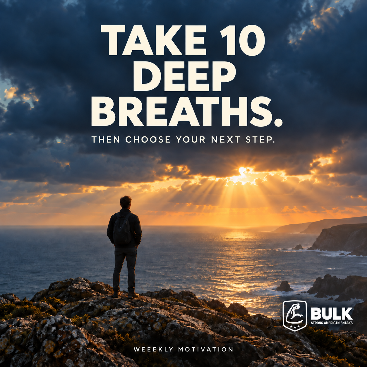 A person facing an ocean sunrise, with the message Take 10 deep breaths and the official BULK logo.
