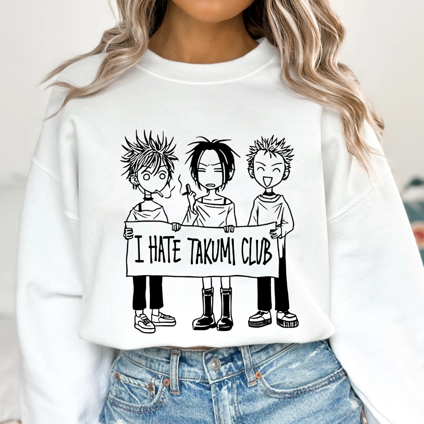 I hate takumi club,NANA Anime Unisex T-shirt/Crewneck/Hoodie