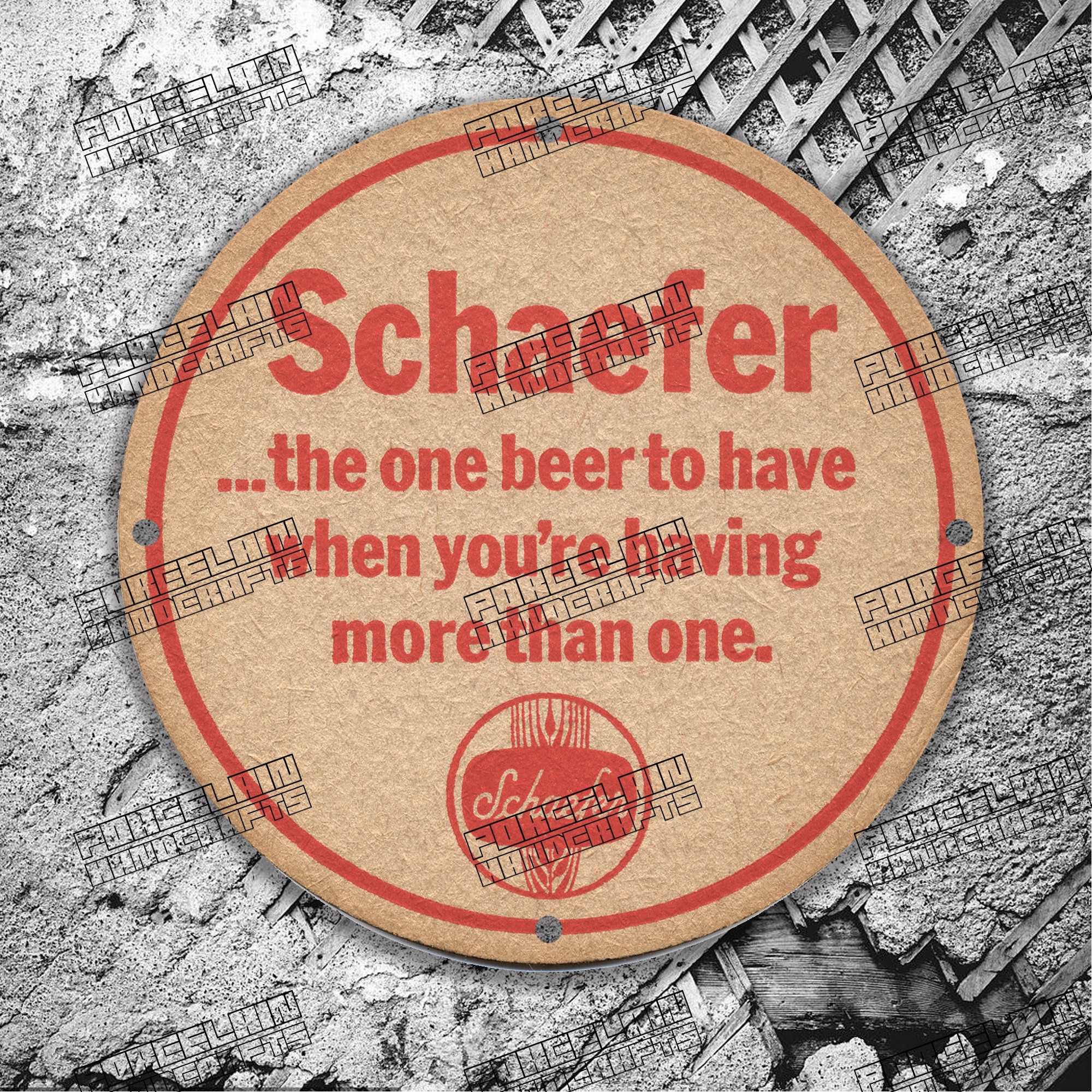 OTHER PAPER STYLE SCHARFER THE ONE BEER PORCELAIN SIGN