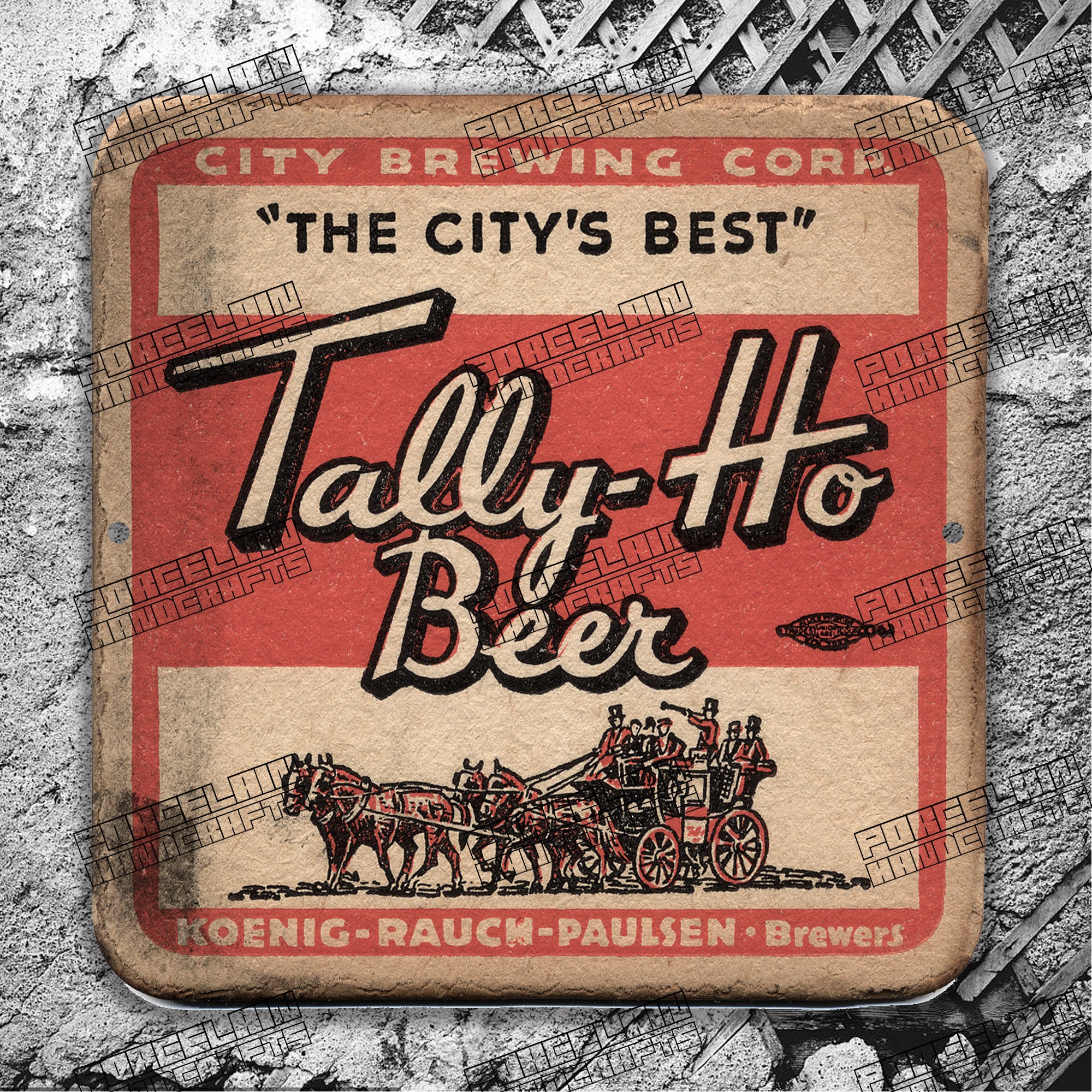 OTHER PAPER STYLE THE CITY'S BEST TALLY BEER PORCELAIN SIGN