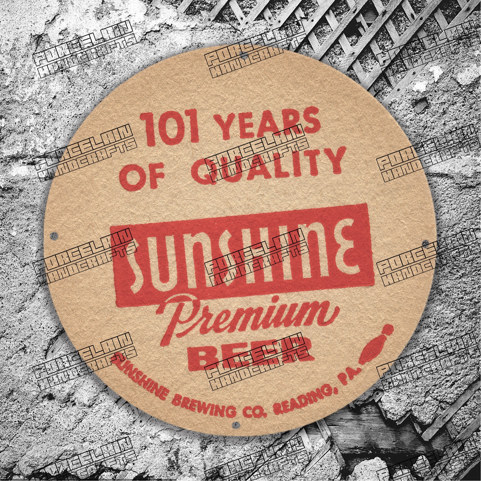 OTHER PAPER STYLE 101 YEARS OF QUALITY SUNSHINE PORCELAIN SIGN