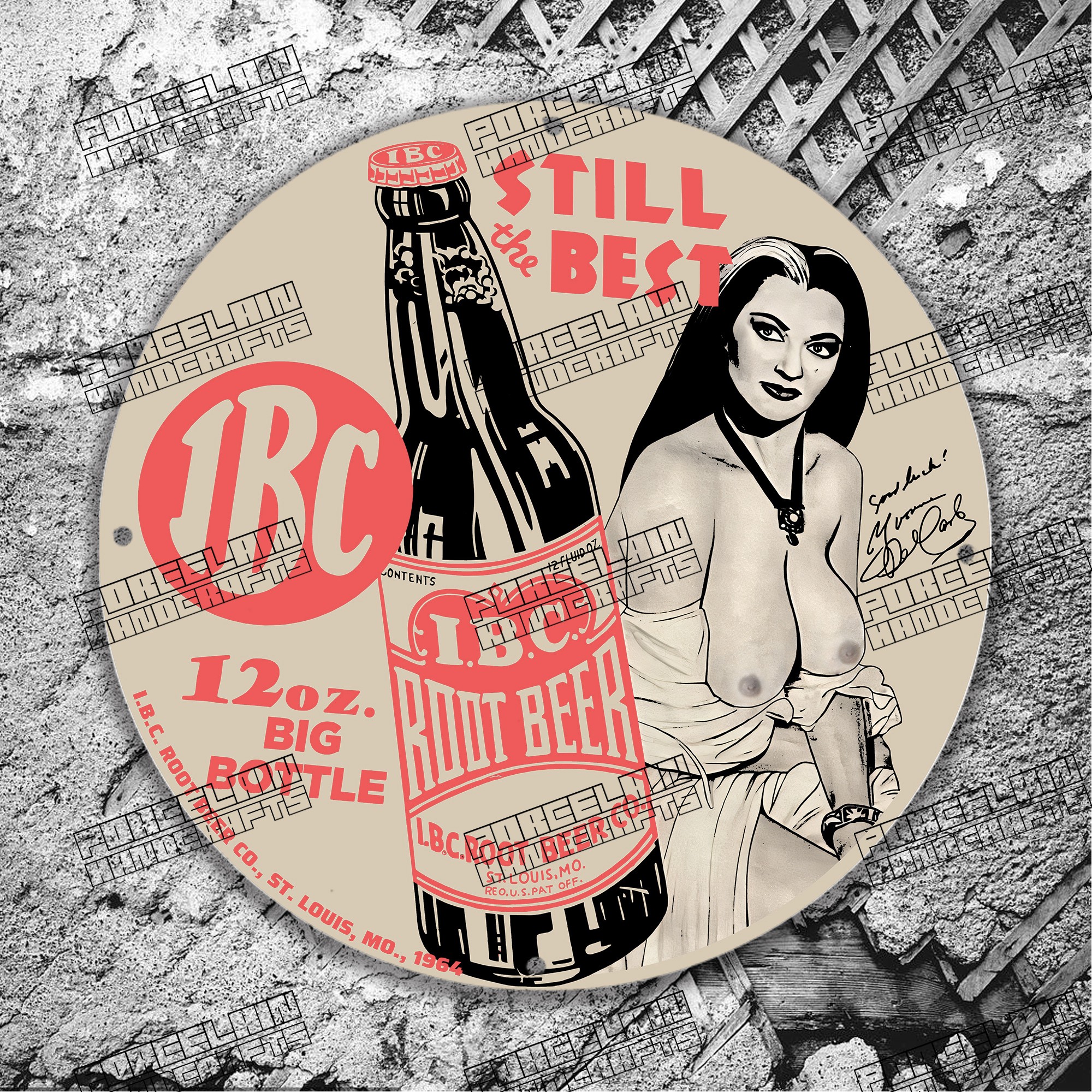 PINUP IBC STILL ROOT BEER BEST PORCELAIN SIGN