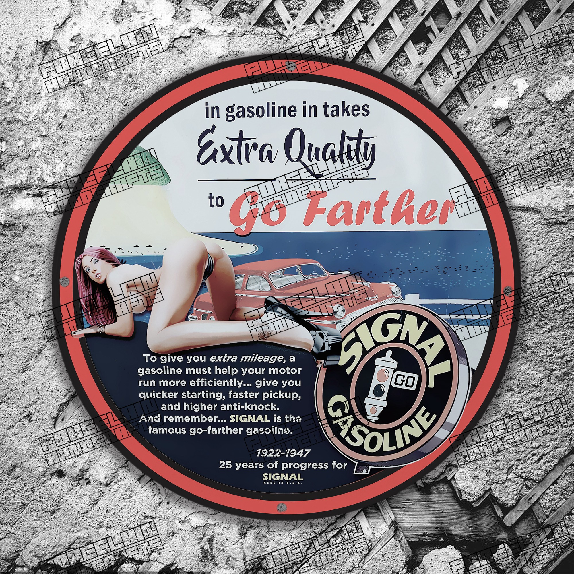 PINUP SIGNAL GASOLINE 1922-1947 GO FARTHER PORCELAIN SIGN