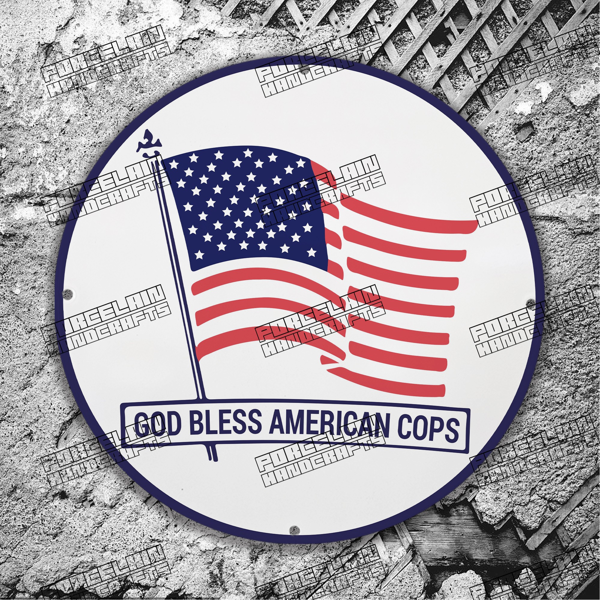VINTAGE GOD BLESS AMERICAN COPS PORCELAIN SIGN