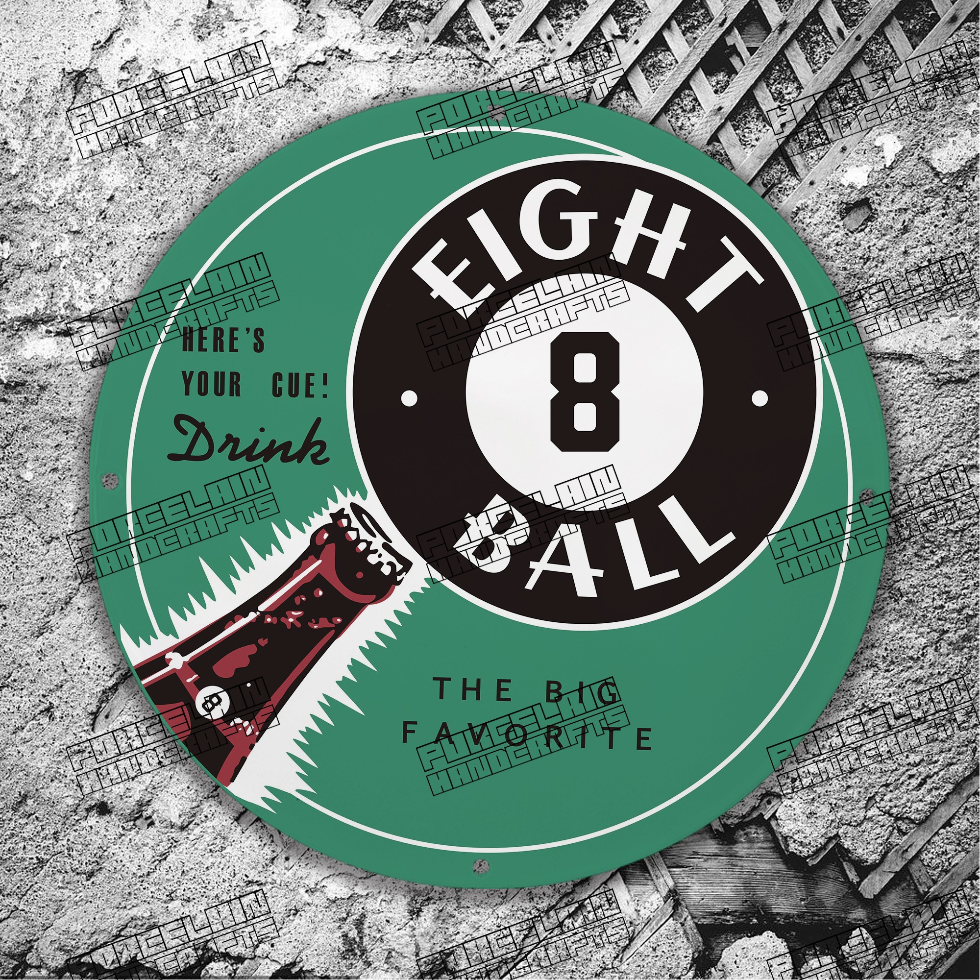 VINTAGE EIGHT 8 BALL DRINK FAVORITE PORCELAIN SIGN