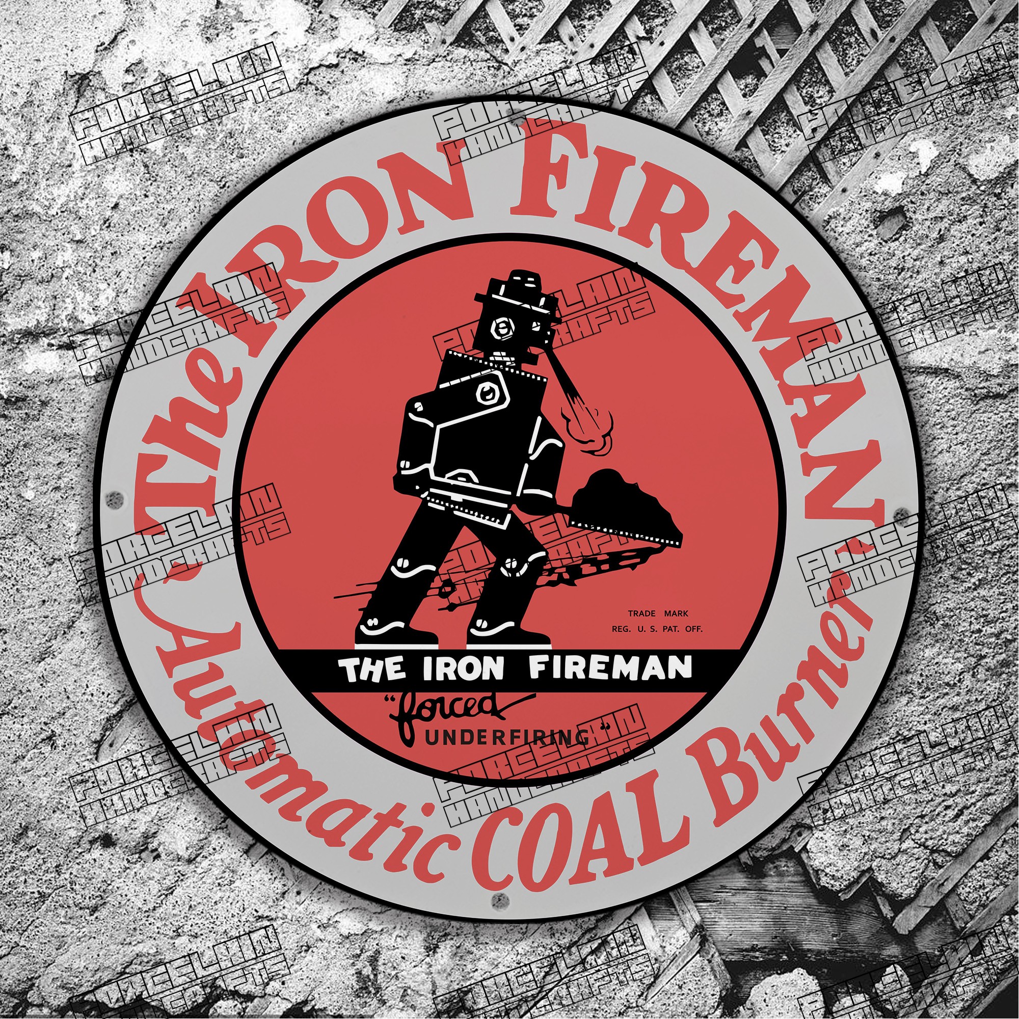VINTAGE THE IRON FIREMAN UNDERFIRING COAL PORCELAIN SIGN