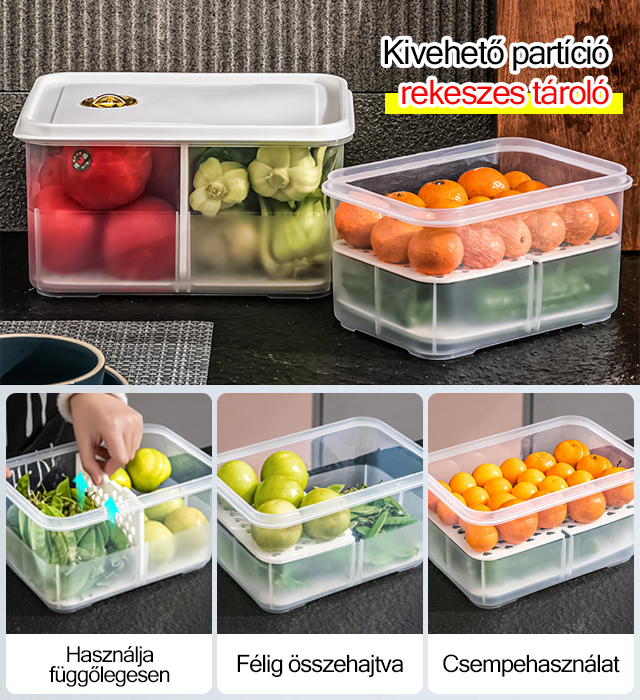 Egymásra rakható átlátszó lefolyórekeszes frissen tartó edény