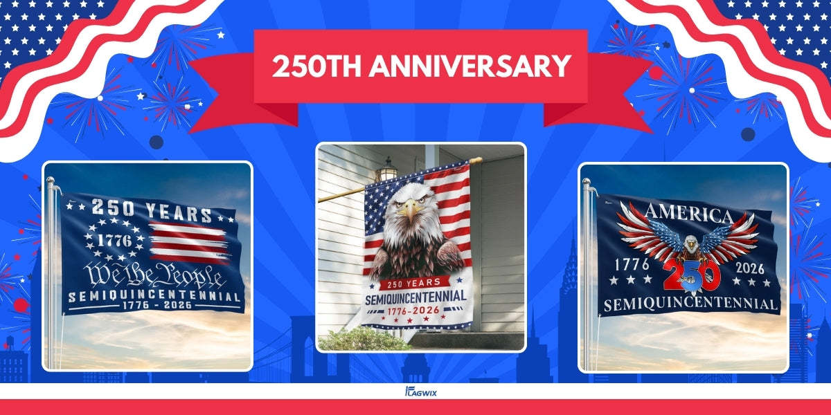 America 250th Anniversary Flags | 2026 Patriotic & Commemorative Flags for Sale