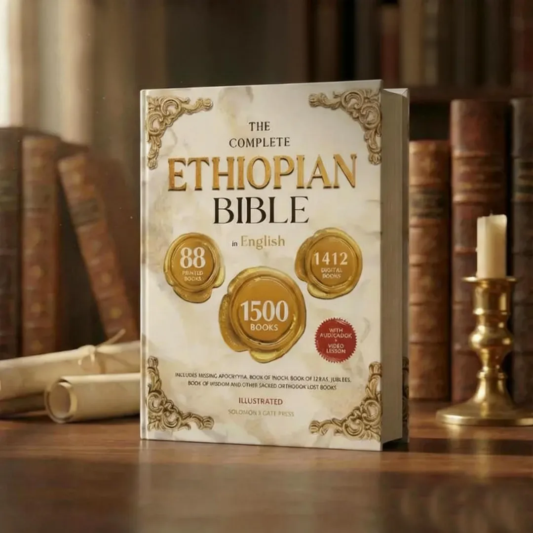 THE COMPLETE ETHIOPIAN BIBLE 88 Scriptures: including Missing Apocrypha, Book of Enoch, Jubilees
