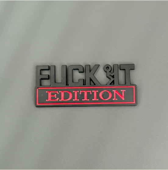 Fvck It Edition Emblem