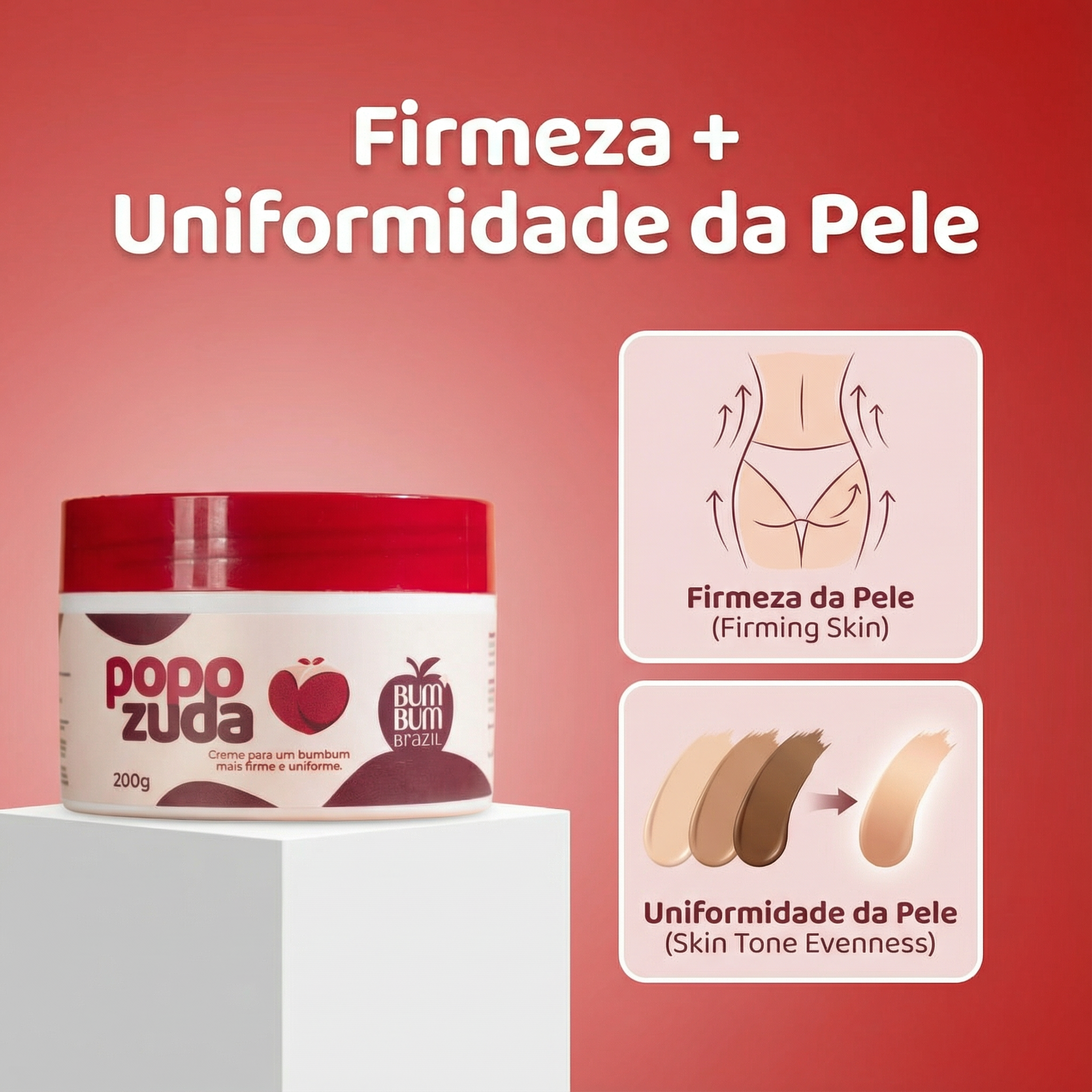 Creme Popozuda para Bumbum: Firmeza + Uniformidade da Pele, Cuidado Especial para a Hidratação Suave