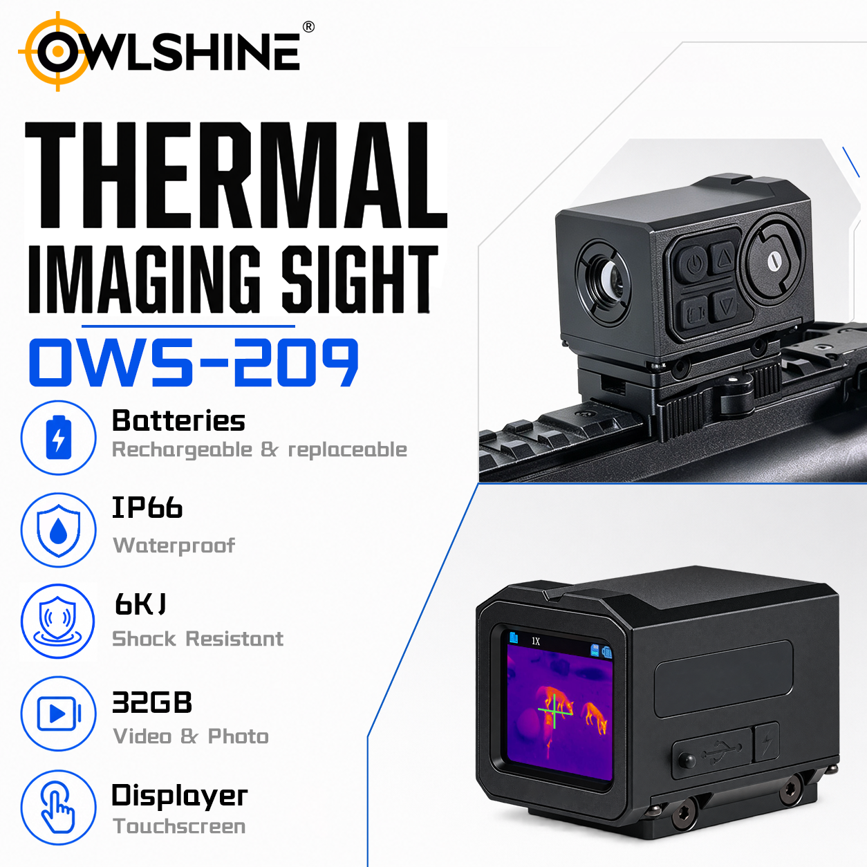 OWLSHINE OWS-209 Thermal Imaging Sight, 256×192 Resolution, 9.7mm Lens, Touchscreen, 32GB Storage, IP66 & 6KJ Shock Resistant