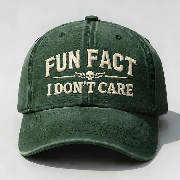 Fun Fact I Don't Care Embroidery Cap