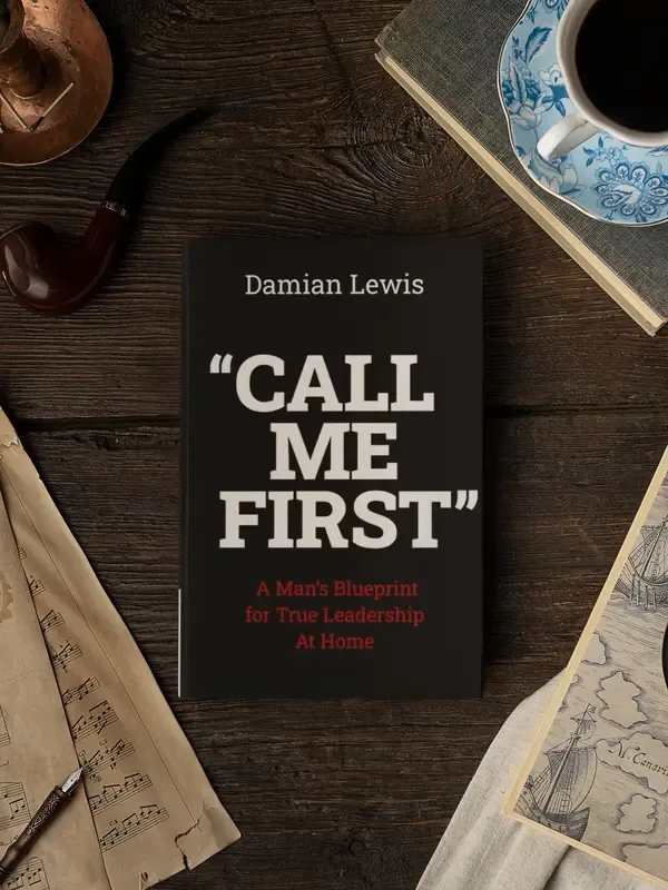 📚Call Me First: Men’s Leadership and Fatherhood Book