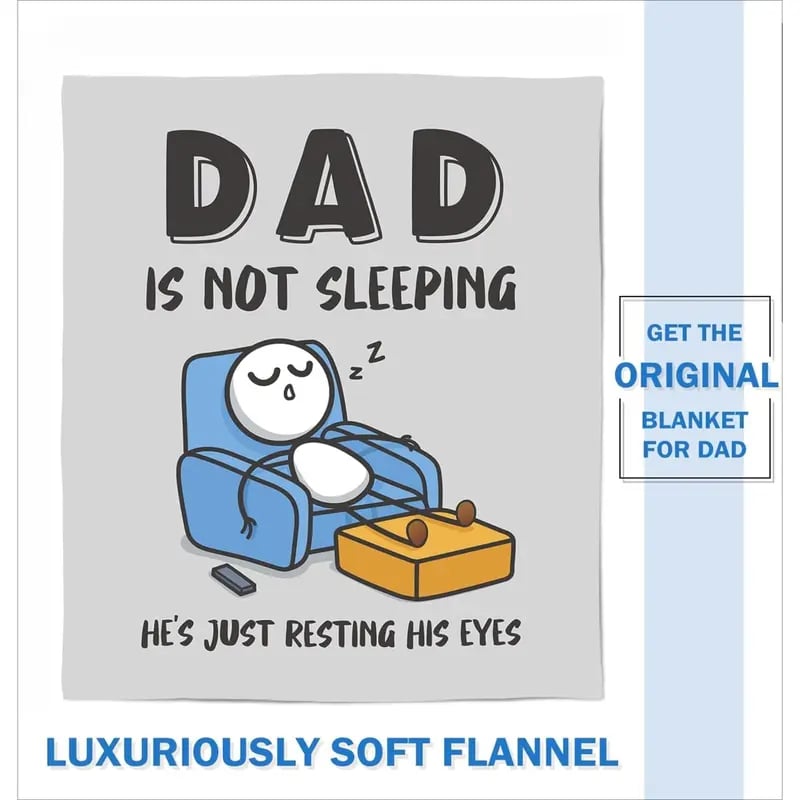 🔥Father’s Day 49% Off🔥Dad Is Not Sleeping Funny Flannel Blanket