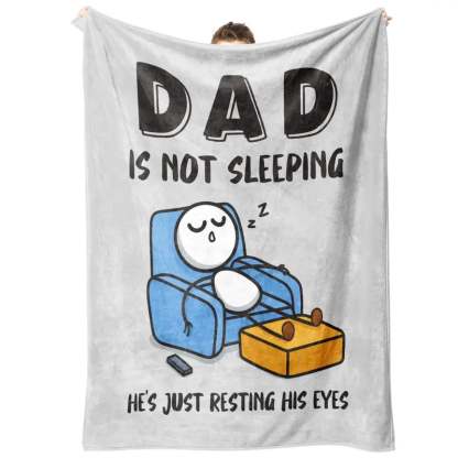 🔥Father’s Day 49% Off🔥Dad Is Not Sleeping Funny Flannel Blanket