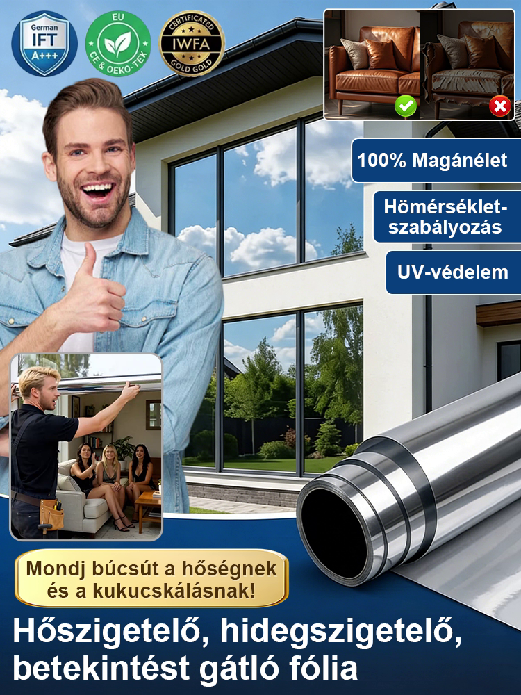 Hőszigetelő és betekintésgátló ablakfólia | UV-szűrő hővisszaverő fólia | Privát szféra védelem és energiamegtakarítás
