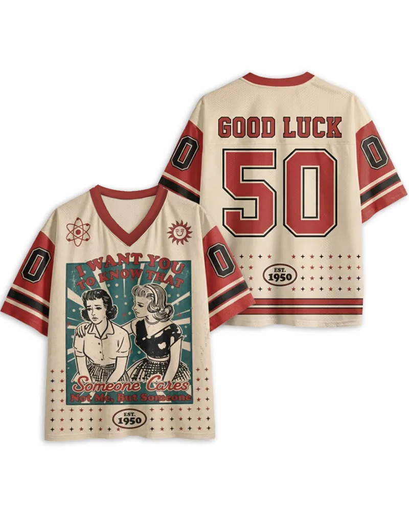 TheRetroTee I Want You To Know That Someone Cares 1950s Mesh Jersey