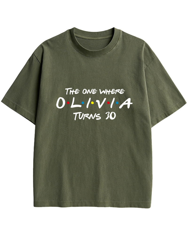 TheRetroTee The One Where Olivia Turns 30 1990s Cotton T-Shirt