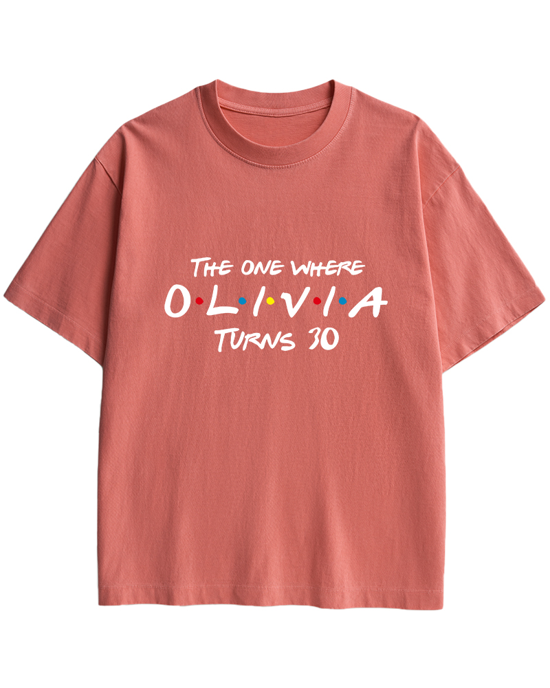TheRetroTee The One Where Olivia Turns 30 1990s Cotton T-Shirt