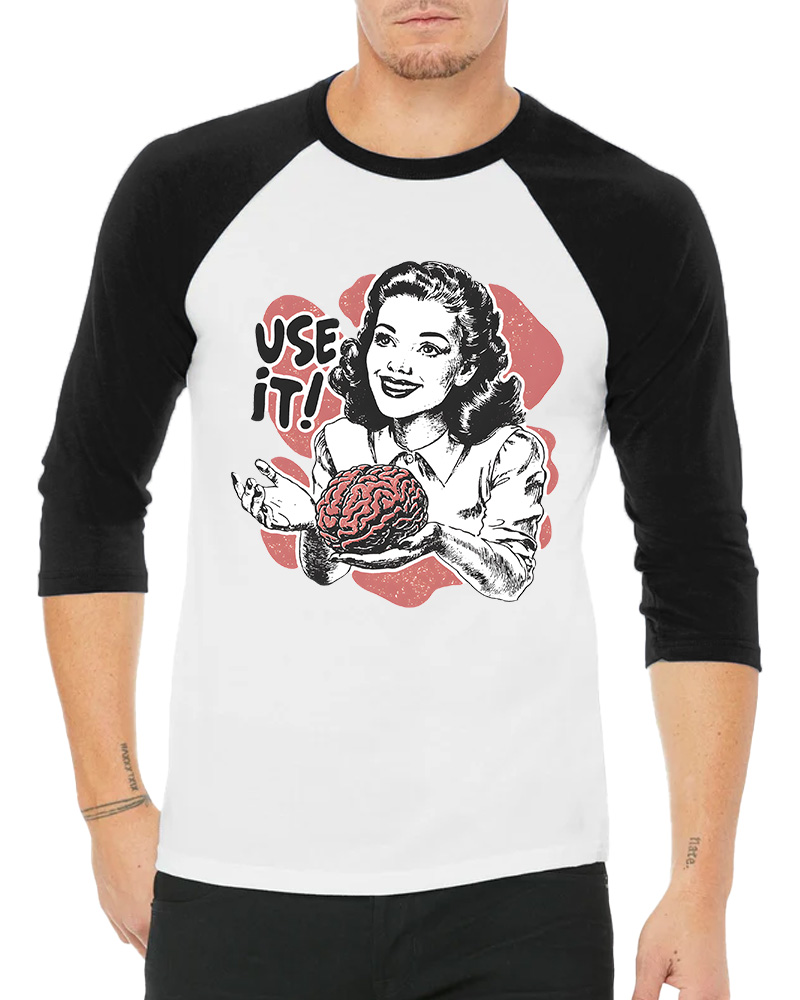 TheRetroTee Use Your Brain Sarcastic 1950s Long Sleeve Raglan T-Shirt