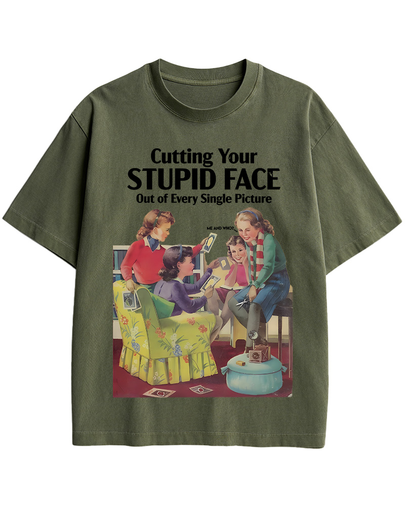 TheRetroTee Cutting Your Stupid Face out of Every Single Picture Pin-Up Cotton T-Shirt
