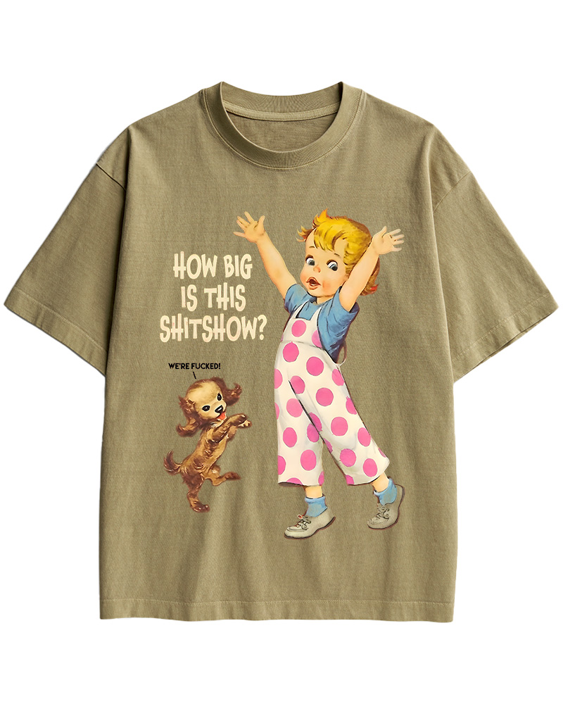 TheRetroTee How Big Is This Shitshow 1950s Cotton T-Shirt