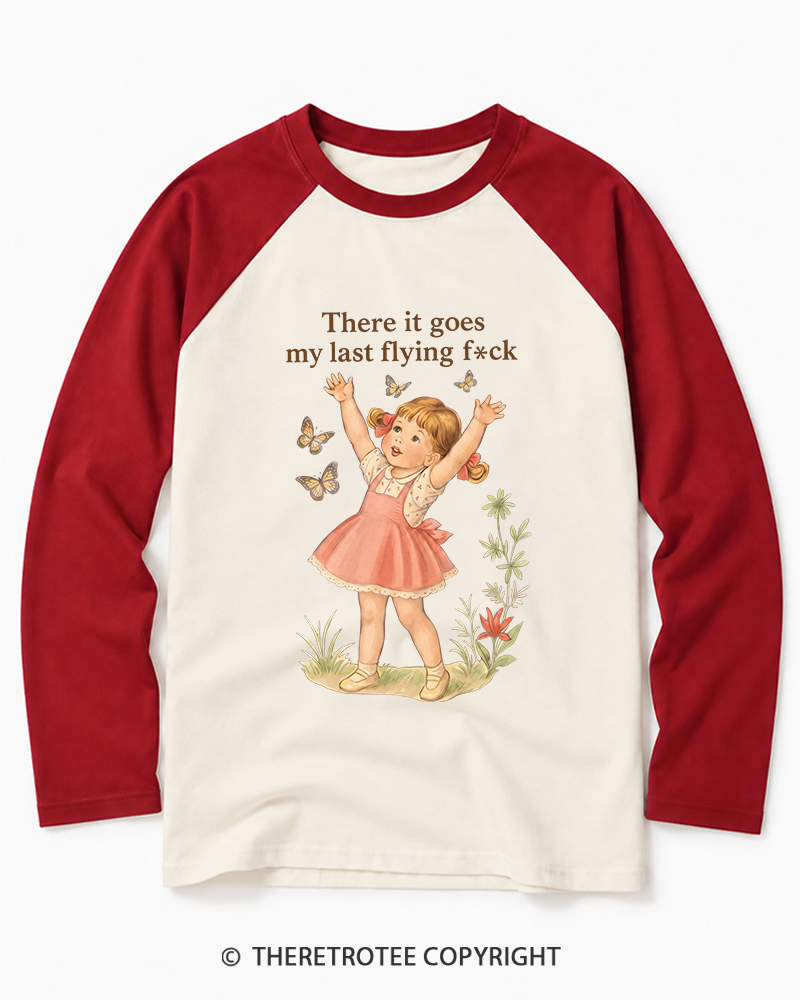 TheRetroTee There It Goes My Last Flying Fck 1950s Long Sleeve Raglan T-Shirt