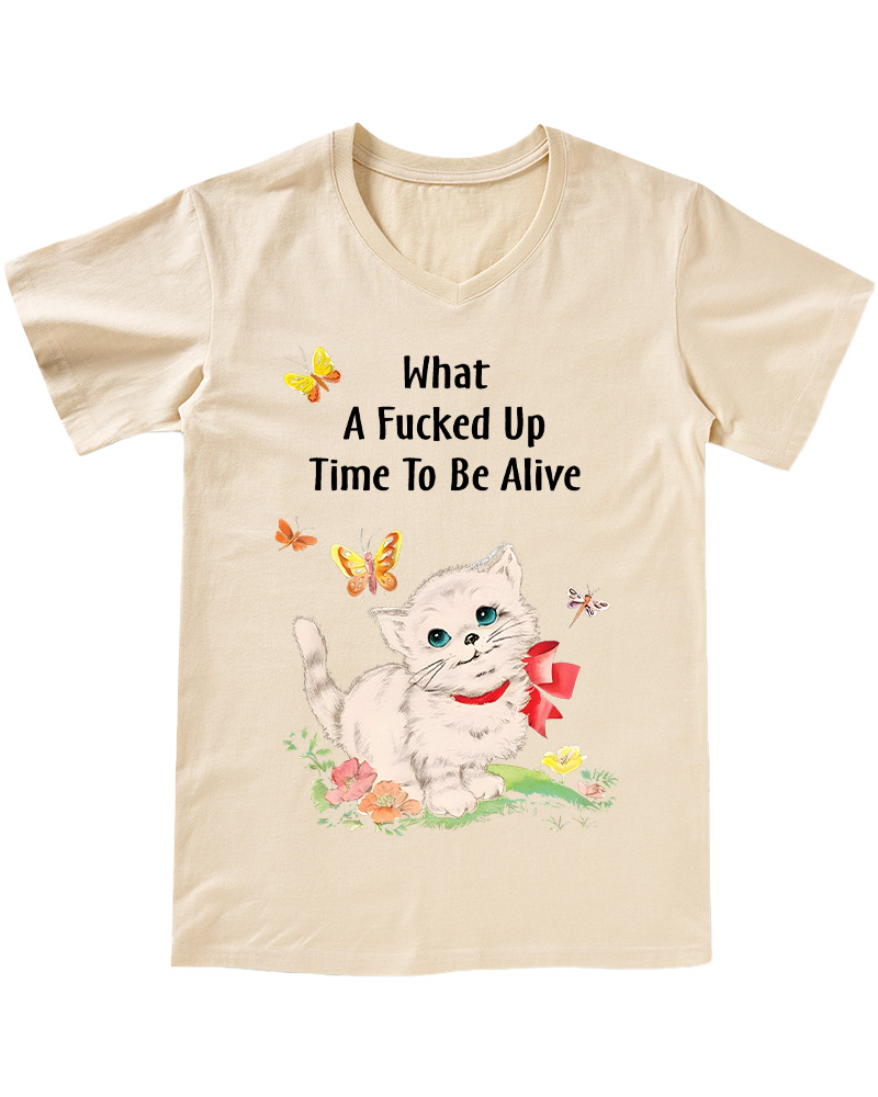 TheRetroTee What a Fucked up Time to Be Alive 1970s V-neck T-Shirt