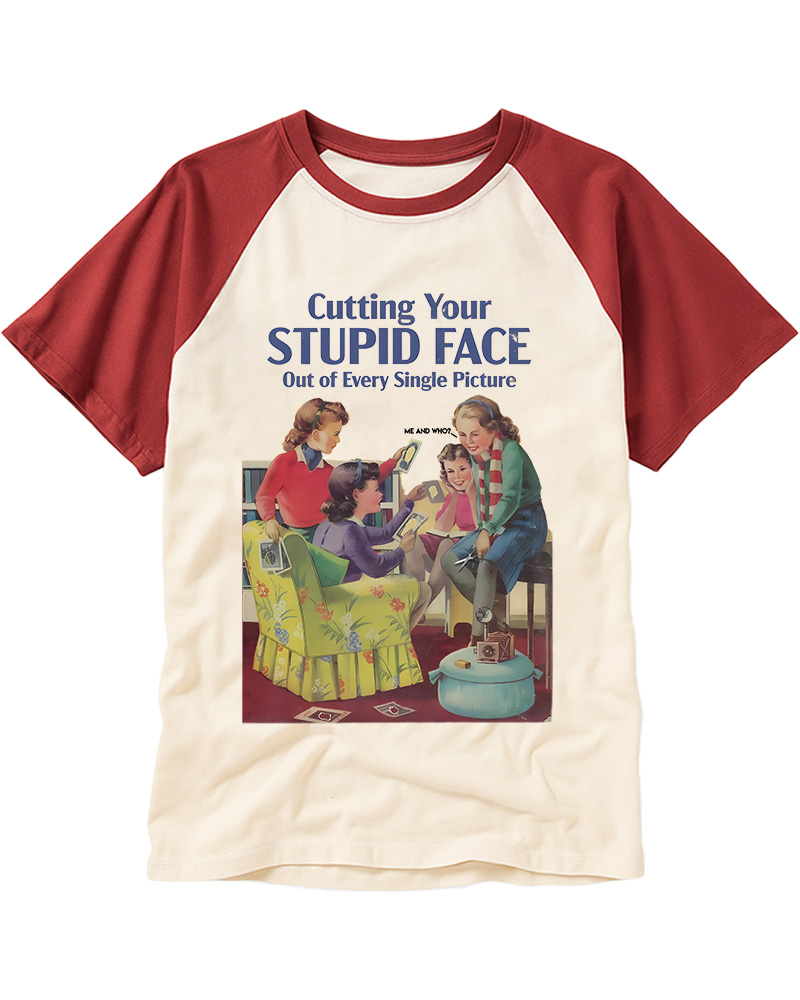 TheRetroTee Cutting Your Stupid Face out of Every Single Picture 1950s Raglan Baseball T-Shirt
