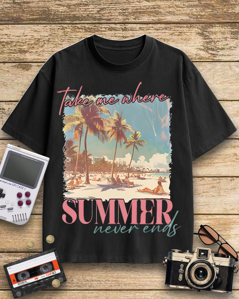 TheRetroTee Take Me Where Summer Never Ends Cotton T-Shirt