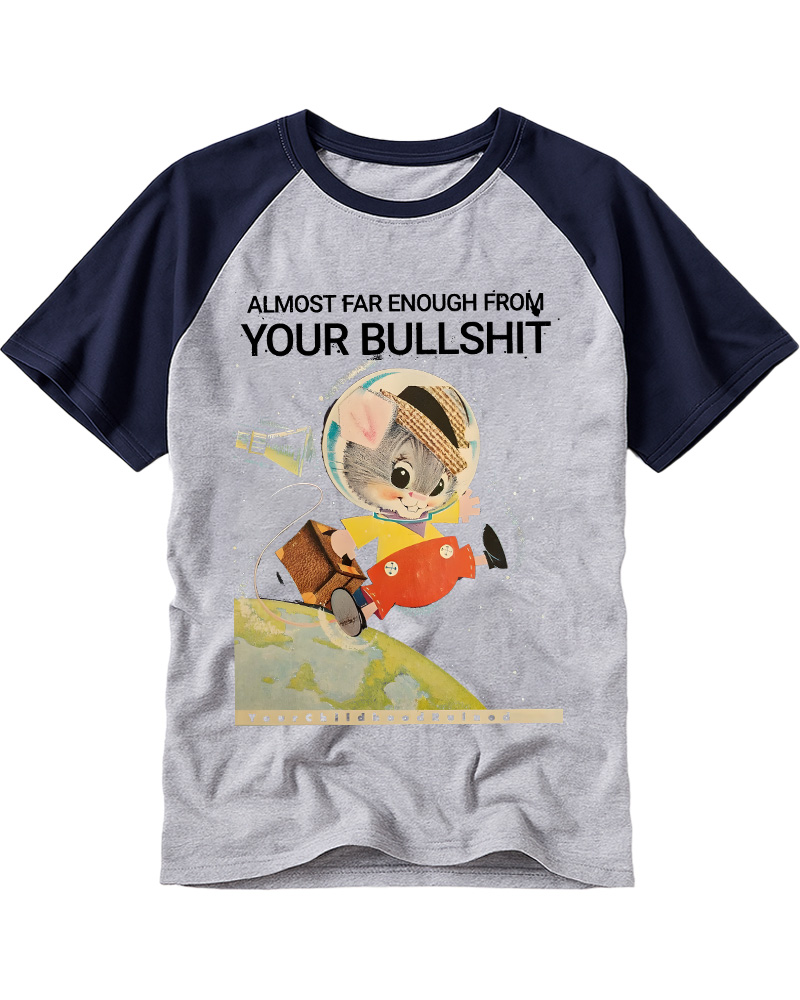 TheRetroTee Almost Far Enough from Your Bullshit 1960s Raglan Baseball T-Shirt