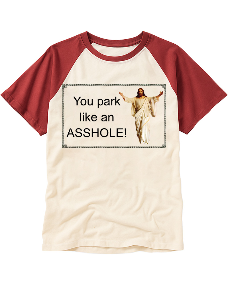 TheRetroTee You Park like an Asshole Pin-Up Raglan Baseball T-Shirt